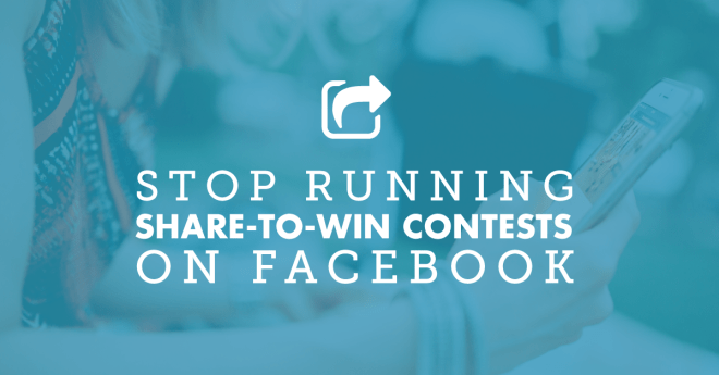Stop Running Share-to-Win Contests on Facebook