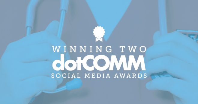 Winning Two dotCOMM Social Media Awards